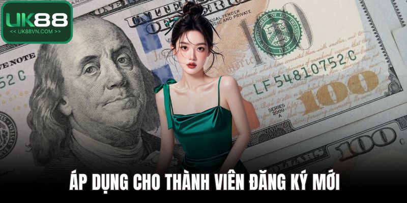 Áp dụng cho thành viên đăng ký mới