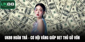 UK88 hoàn trả